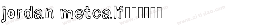 jordan metcalf字体转换
